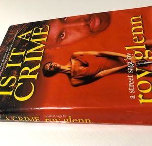 📕 " Is It A Crime " By Author Roy Glenn ✍🏾